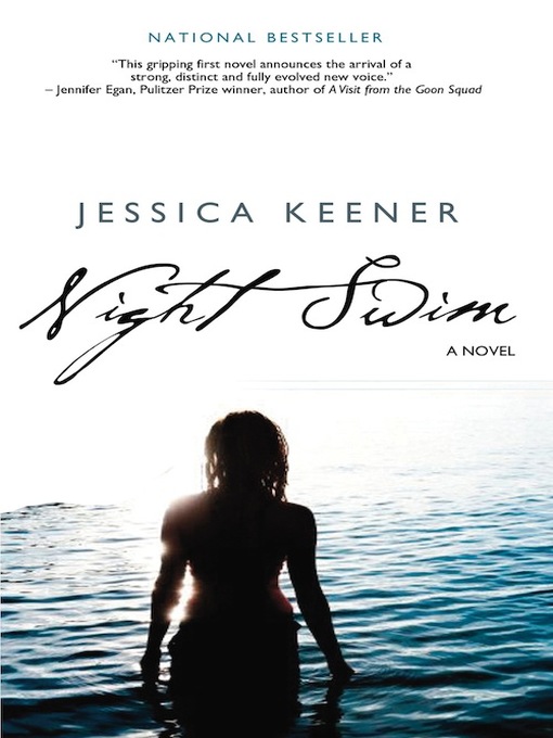Title details for Night Swim by Jessica Keener - Available